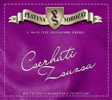 Cserháti Zsuzsa-platina Cserháti Zsuzsa-platina