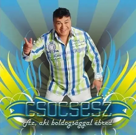 Csocsesz-Az, aki boldogsággal ébred