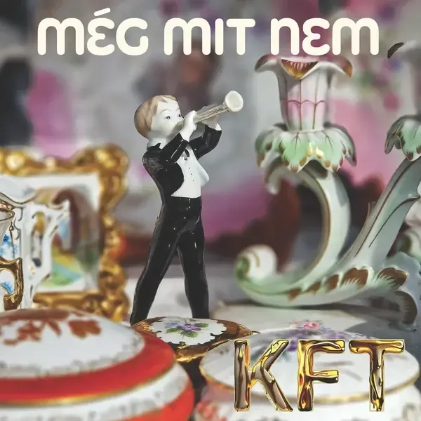 KFT_Meg_mit_nem_lp.jpg
