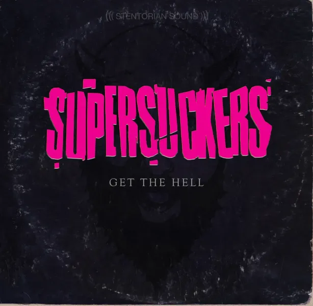 SUPERSUCKERSGetTheHell