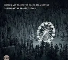 15.Hungarian Peasant Songs - Modern Art Orchestra plays Bartók