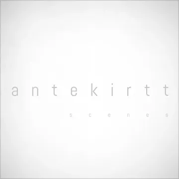 Antekirtt_Scenes-album