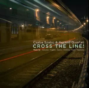 csaba_szabo_accord_quartet_cross_the_line