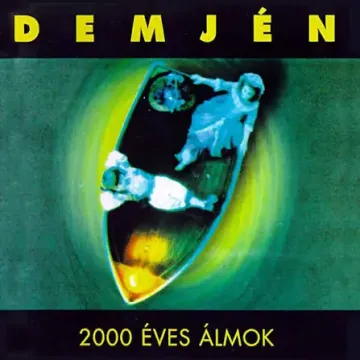 Demjén Ferenc-2000 éves álmok