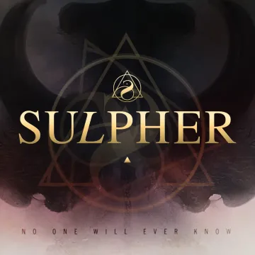 Sulpher__No_One_Will_Ever_Know__COVER_1aa4b11d-6b35-4111-98ae-0b9f7bfadc3a